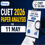 CUET 2026 Paper Analysis for 11 May